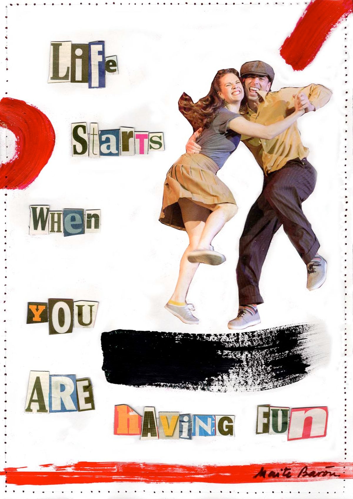 Contemporary Art Collage. Entitled: Life Starts Now by Maite Baron. Image description: Artwork